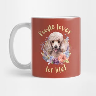 Poodle Lover for Life Mug